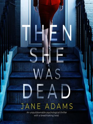 cover image of Then She Was Dead
